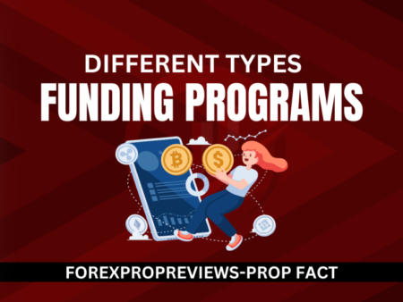 Types of funding programs prop firms offer